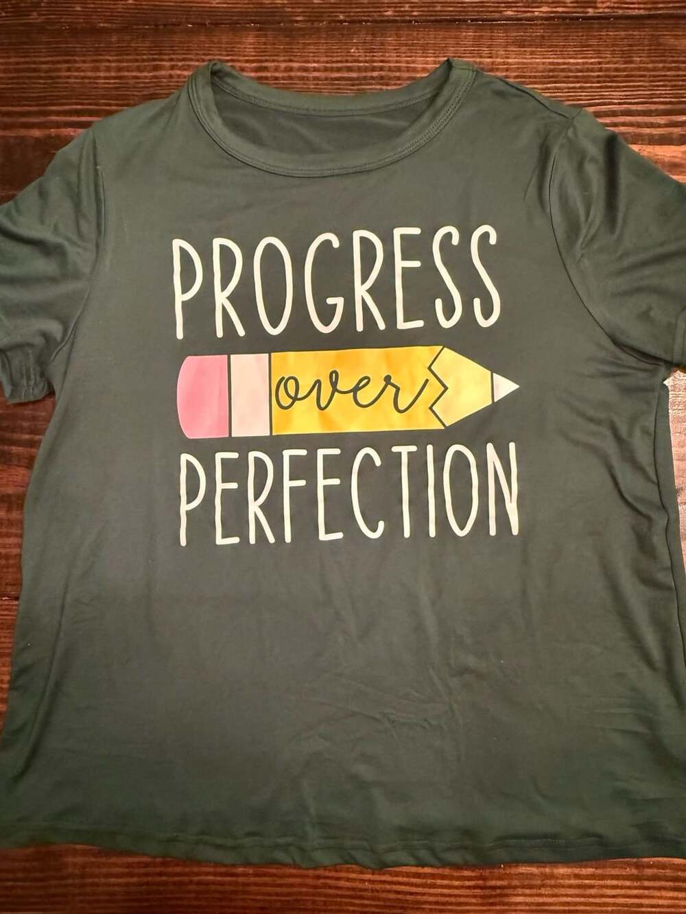 Progress Over Perfection Teacher T-Shirt Dark Green Graphic Tee